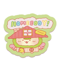 Homebody Sticker