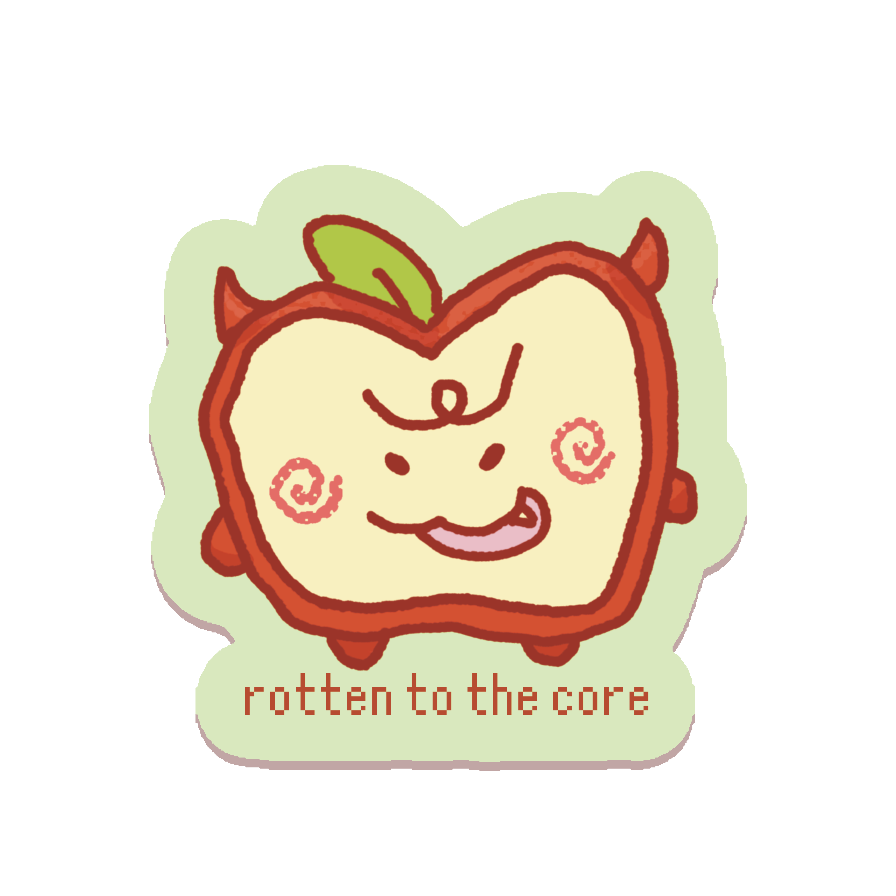 Rotten to the Core Sticker